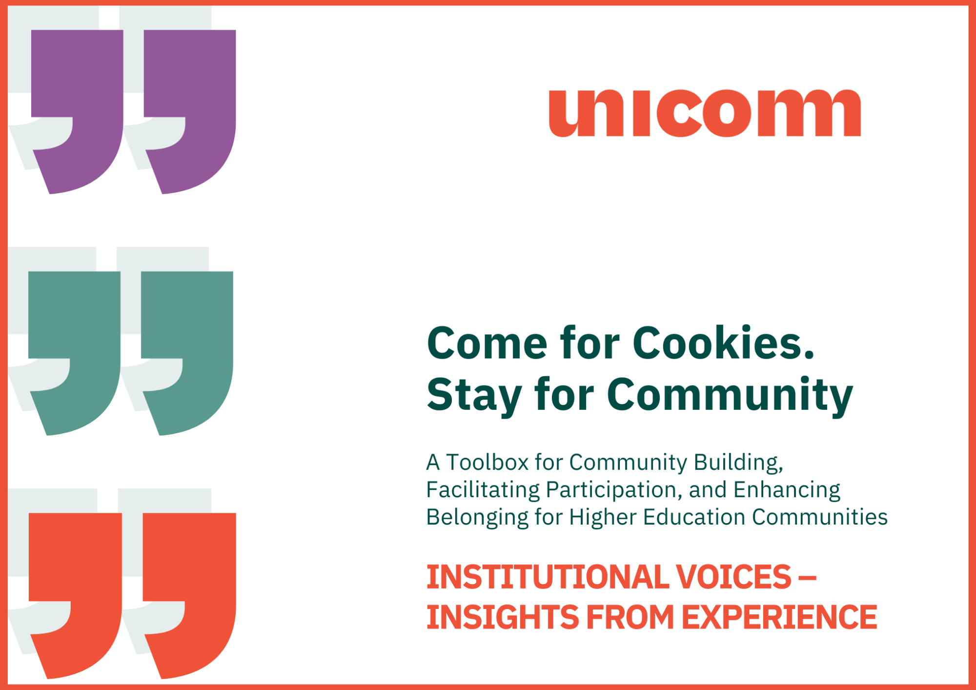 Click titlepage: “Come for Cookies. Stay for Community.” A Toolbox for Community Building, Facilitating Participation, and Enhancing Belonging for Higher Education Communities Institutional voices – insights from experience